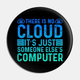 There is no cloud Pin