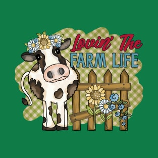 Lovin' the Farm Life T-Shirt