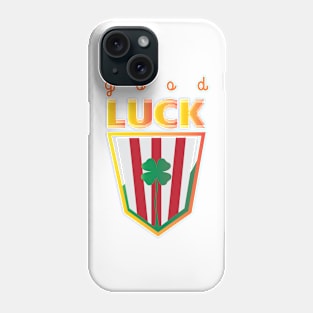 Good Luck T-Shirt Phone Case