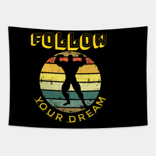 follow your dream Tapestry