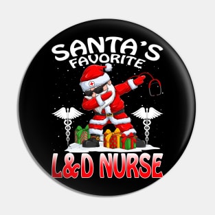 Santas Favorite L And D Nurse Christmas T Shirt Pin