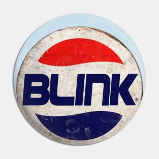 Blink or Pepsi Pin