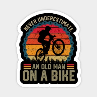 Never Underestimate an Old Man on a Bike Magnet