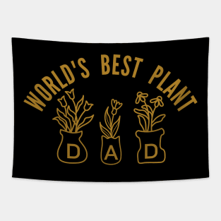 World's Best Plant Dad-Funny Plant Daddy Gift Tapestry