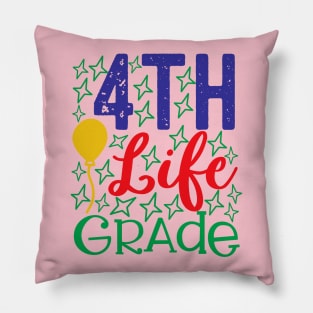 4th Life Grade Pillow