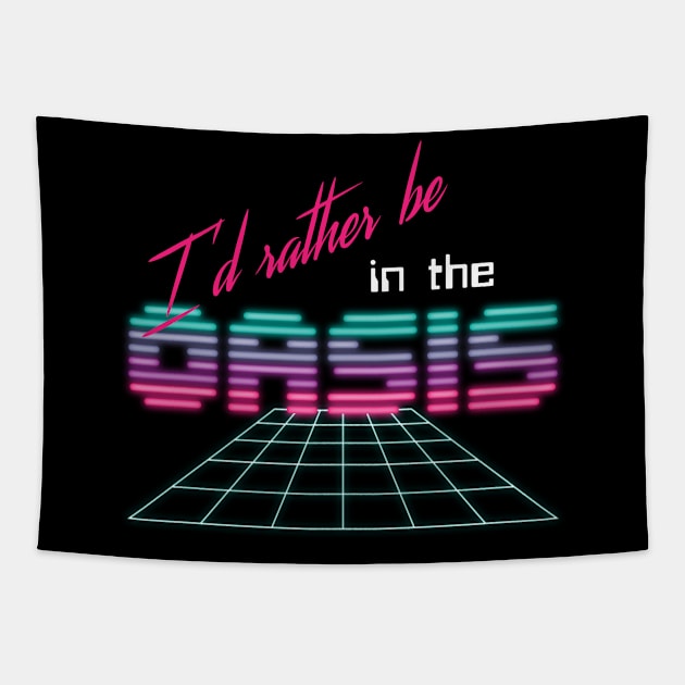 I'd rather be in the OASIS Tapestry by designedbygeeks