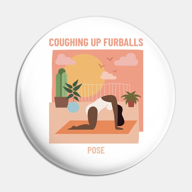 Coughing Up Furballs Yoga Pose Pin by marko.vucilovski@gmail.com