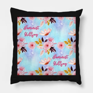 Feminist Killjoy - A pretty Floral Pattern Pillow