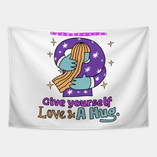 Give Yourself A Hug Tapestry