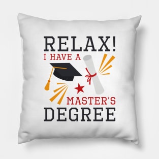 Relax Master’s Degree Pillow