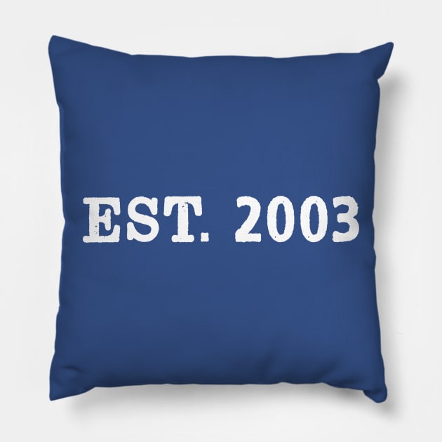 EST 2003 Pillow by Vandalay Industries