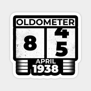 Oldometer 85 Years Old Born In April 1938 Magnet