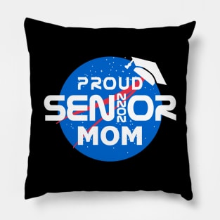 Proud Mom of a 2022 Senior Pillow