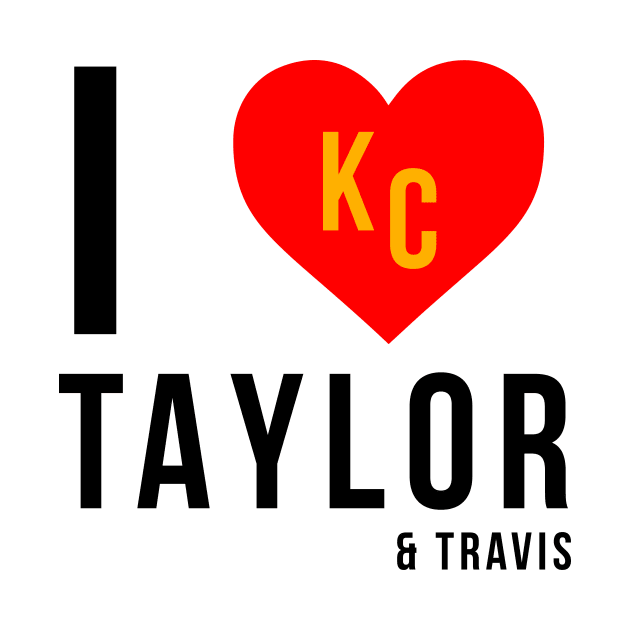 I love taylor and Travis | KC Chiefs | Superbowl Champions by Baydream