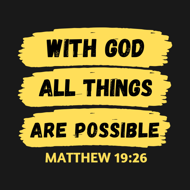 With God All Things Are Possible | Christian Saying by All Things Gospel