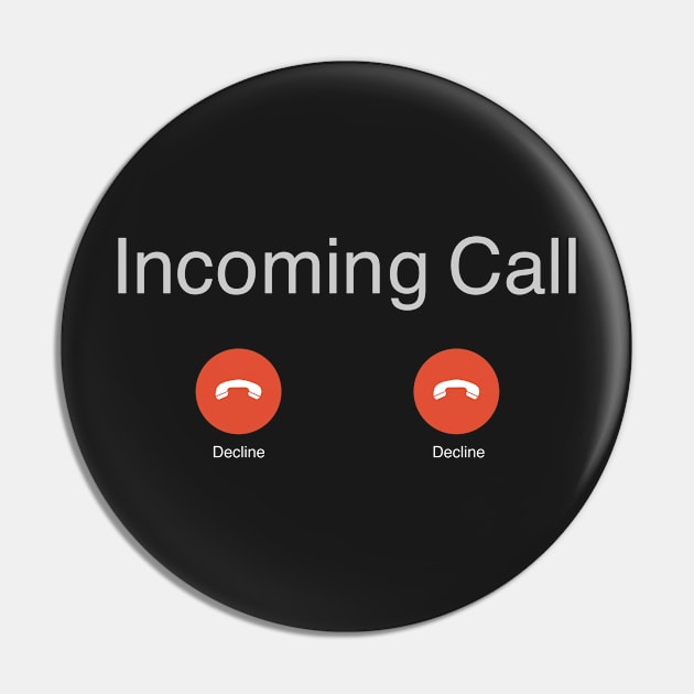 Decline all incoming calls Pin by ScottyWalters