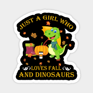 Just A Girl Who Loves Fall & Dinosaurs Thanksgiving Gift Magnet