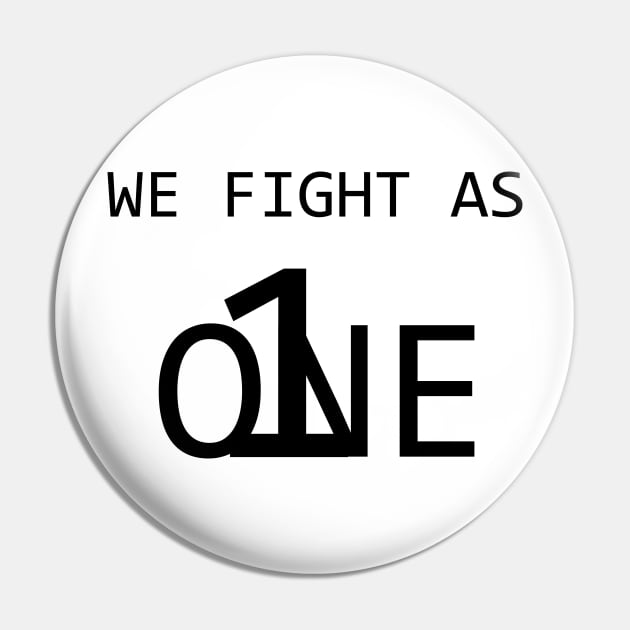 We Fight As One Pin by mumuito