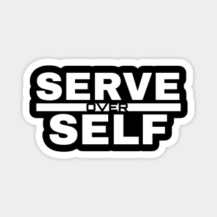 Serve Over Self 2 Magnet