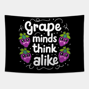 Grape Minds Think Alike Tapestry