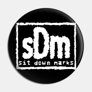 Sit Down Marks NWO Pin