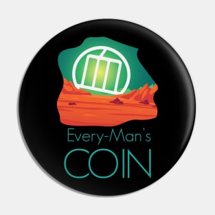 Every-Man's Coin Mochimo Pin