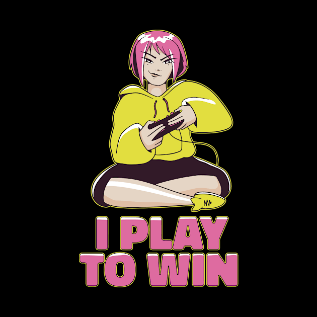 I Play To Win Gaming by diddledoodle