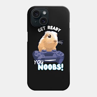 Get ready you noobs Phone Case