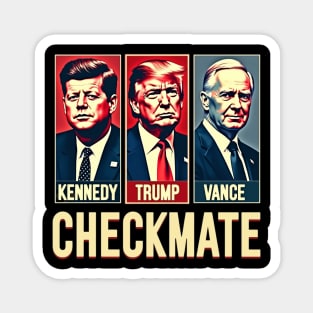 Trump Vance Kennedy Checkmate Magnet