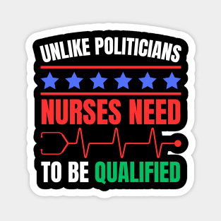 Nurses Deserve Respect - Qualified and Essential Magnet