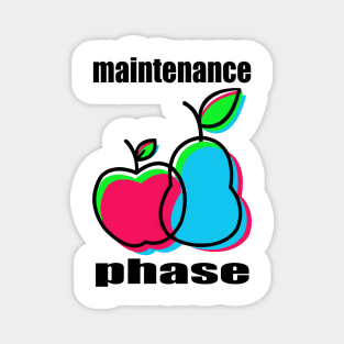 Maintenance Phase Magnet