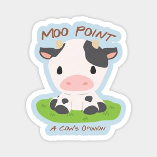 Moo Point Magnet