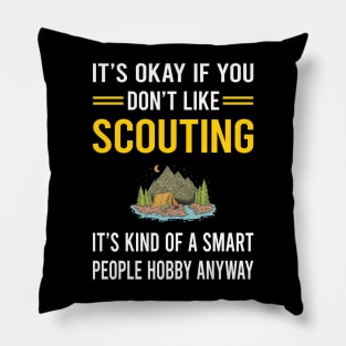 Smart People Hobby Scouting Scout Scouts Pillow