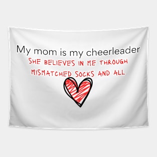 My mom is my cheerleader Tapestry