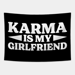 Karma Is My Girlfriend Tapestry