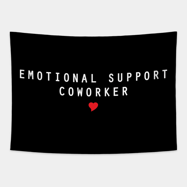Emotional support coworker Tapestry by 4wardlabel