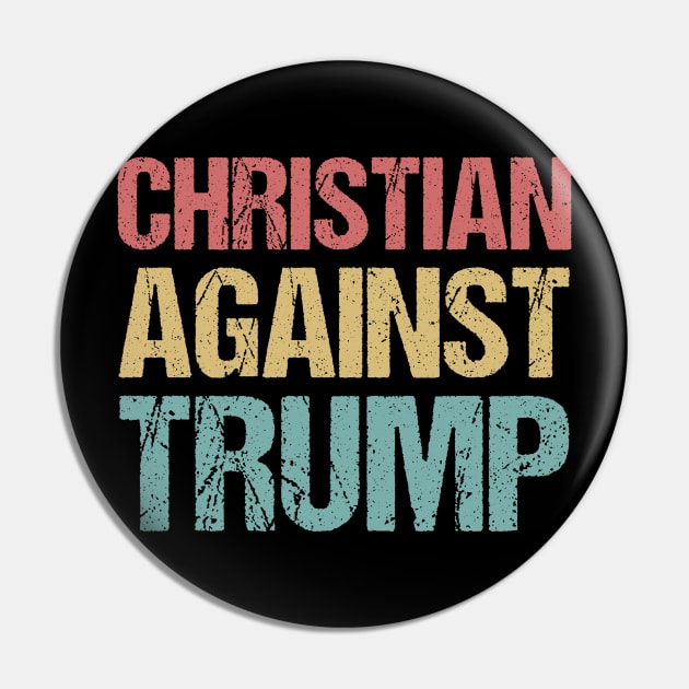 Christian Against Trump Pin by jplanet