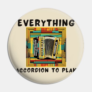 Everything accordion to plan Pin