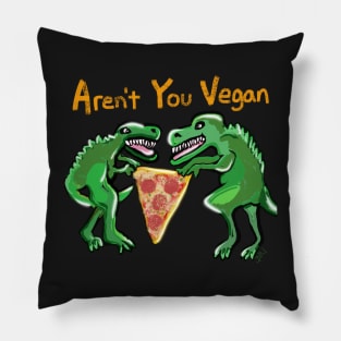 Aren’t You Vegan Pillow