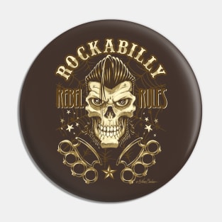 Rockabilly Rebel Rules Pin