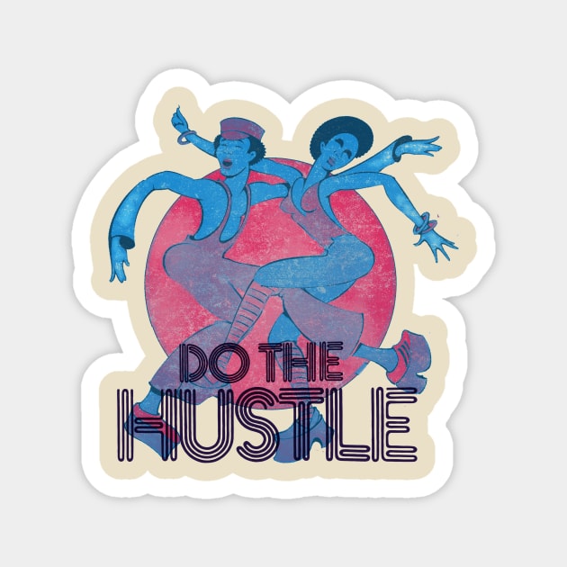 Do the Hustle Disco Magnet by HAPPY TRIP PRESS