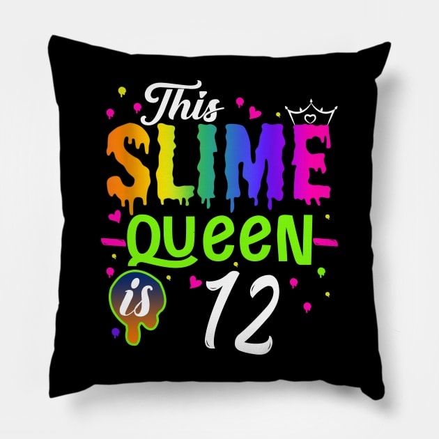 Kids This Slime Queen Is 12 Girl 12th Birthday Party Squad Outfit Pillow by The Design Catalyst