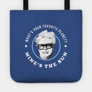 What's your favorite planet? Mine's the Sun Tote