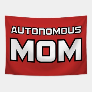 Autonomous Mom T shirt Hipster Gift Tapestry