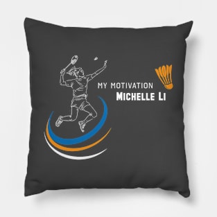 My Motivation - Michelle Li Pillow