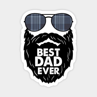 Best Dad ever; beard; bearded Dad; sunglasses; black beard; father's Day; gift for Dad; gift for bearded Dad Magnet