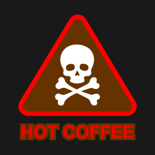 hot coffee bones skulls 01 T-Shirt