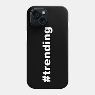 #trendinng Phone Case