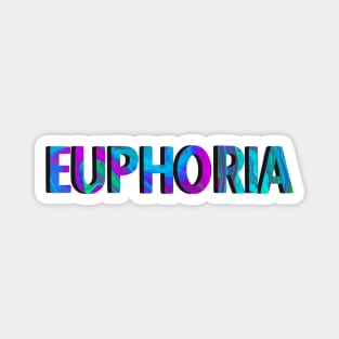 EUPHORIA Magnet