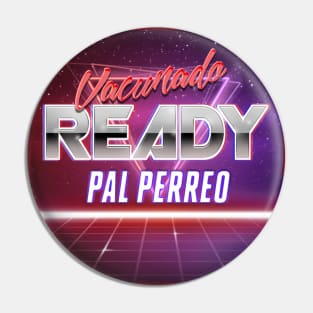 vacunado y ready pal perreo let's party people Pin